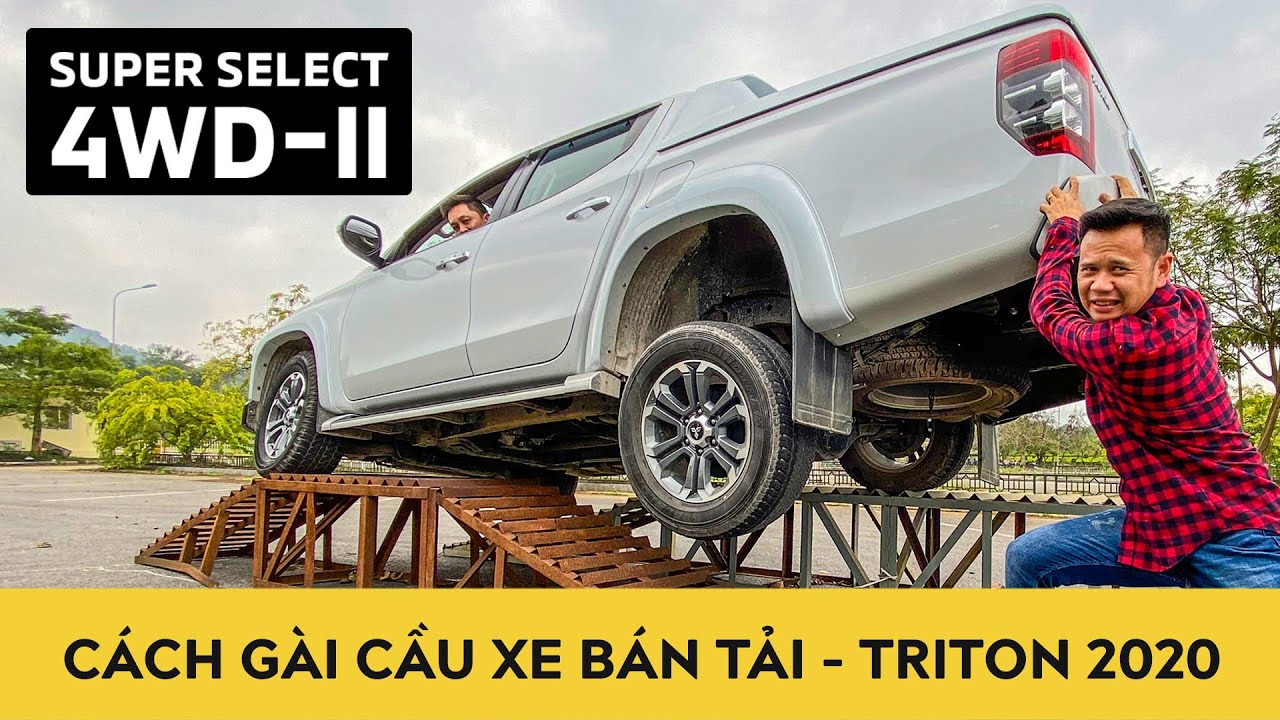 C&aacute;ch g&agrave;i cầu xe b&aacute;n tải Mitsubishi Triton 2020 | Sử dụng kho&aacute; visai