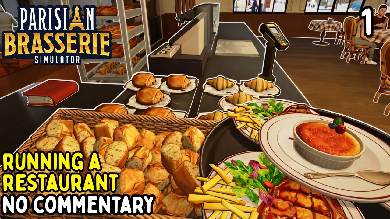 Parisian Brasserie Simulator! 🥖🍝 SUPER COZY | Longplay No Commentary