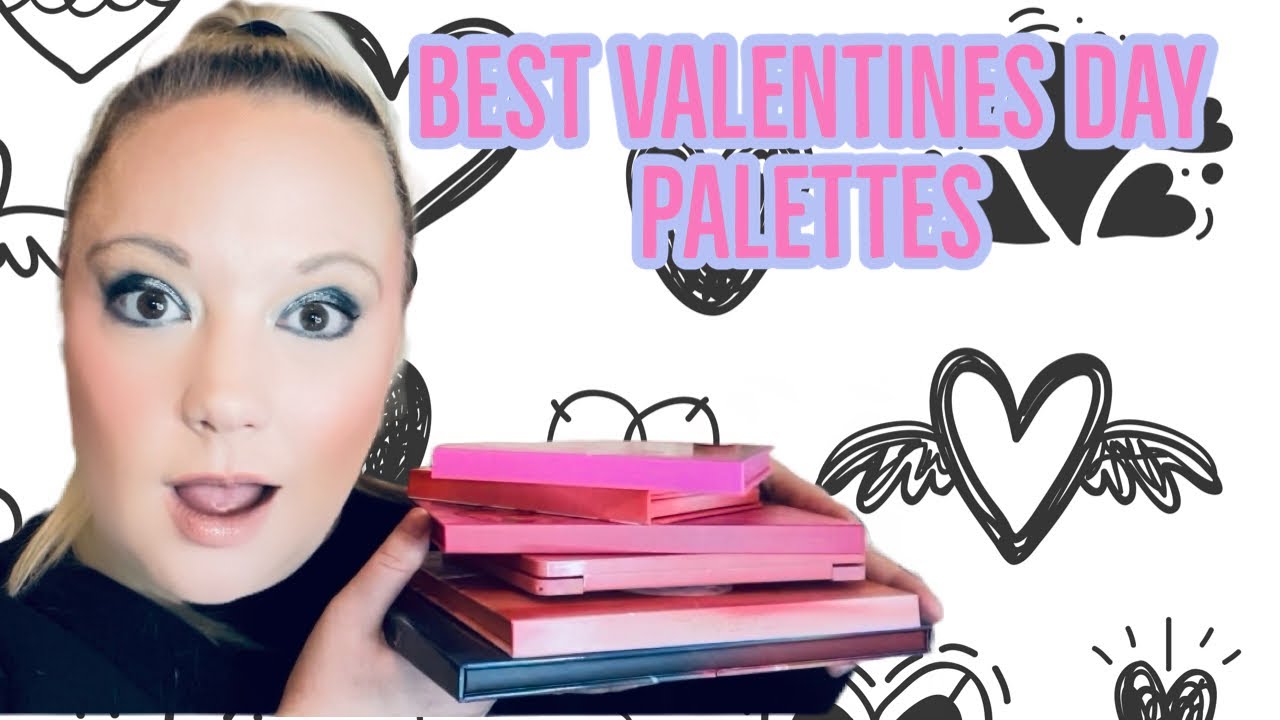 BEST EYESHADOW PALETTES FOR VALENTINES DAY 2024