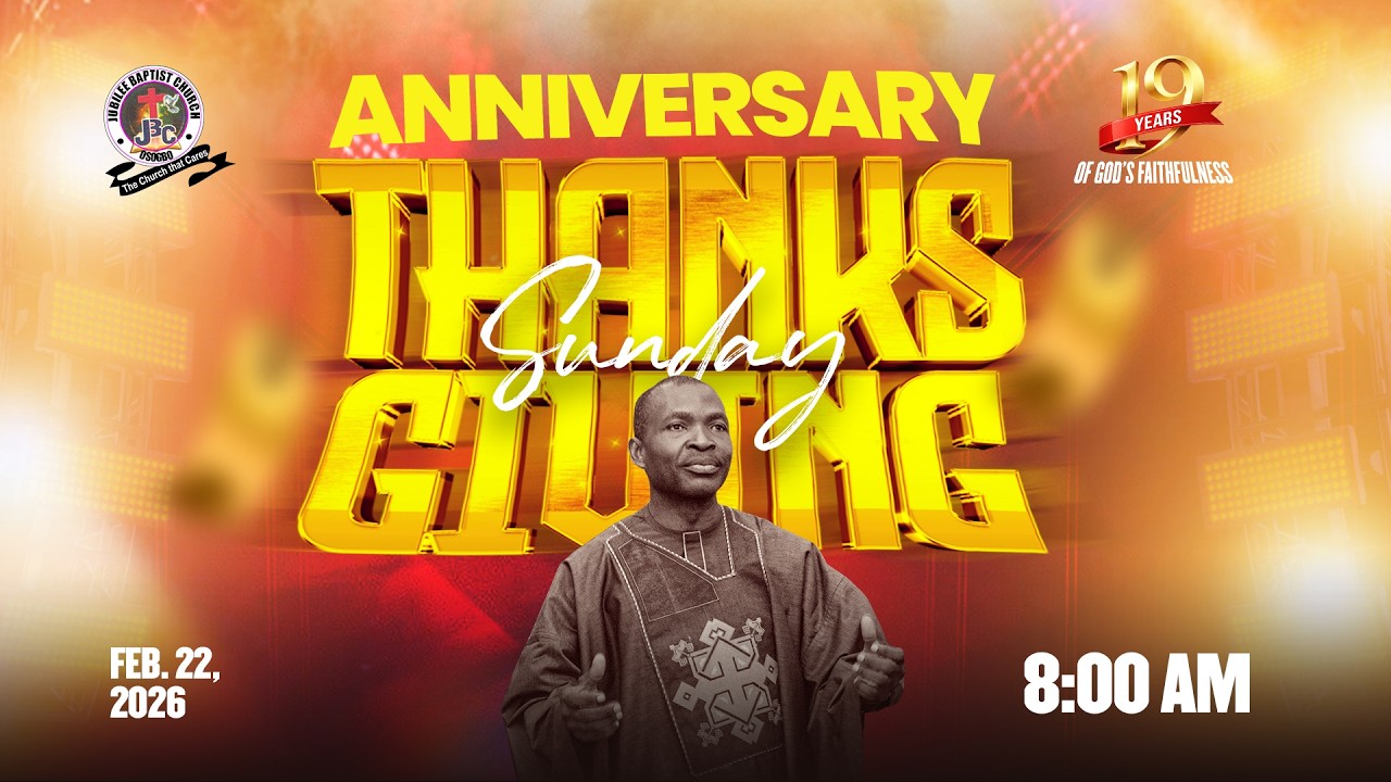 19TH ANNIVERSARY THANKSGIVING SUNDAY | FEBRUARY 22ND, 2026
