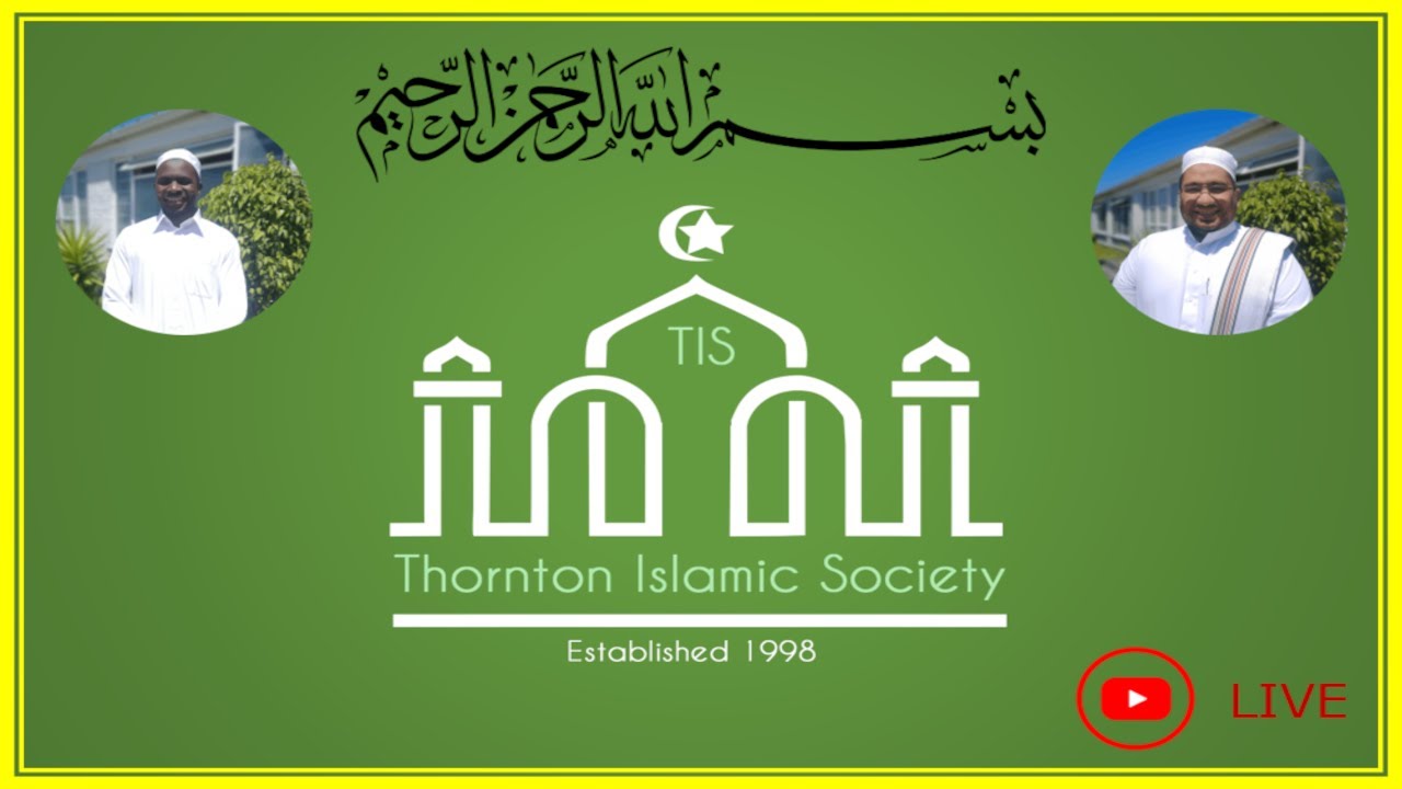Thornton Islamic Society | 26 December 2025 | Jumu'ah Programme | Reflecting and Taking account