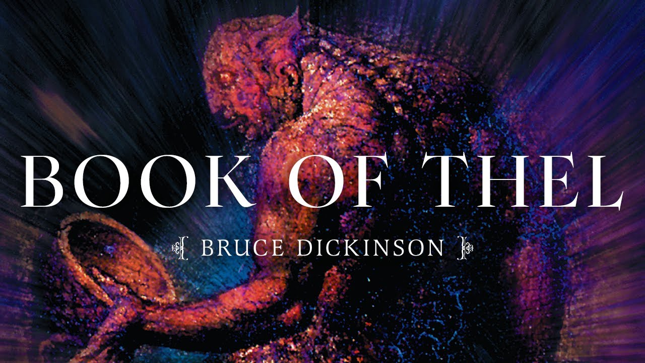 Bruce Dickinson - Book Of Thel (2001 Remaster) [Official Audio]