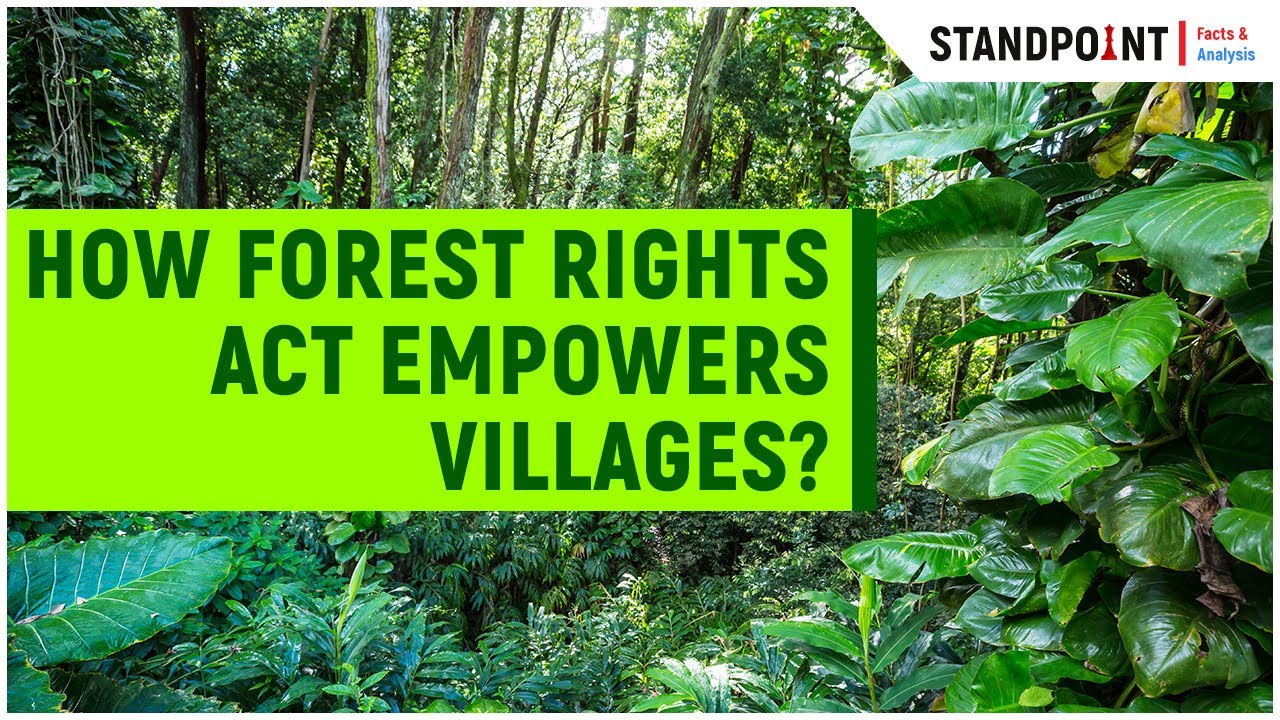 How Forest Rights Act Empower Villages?