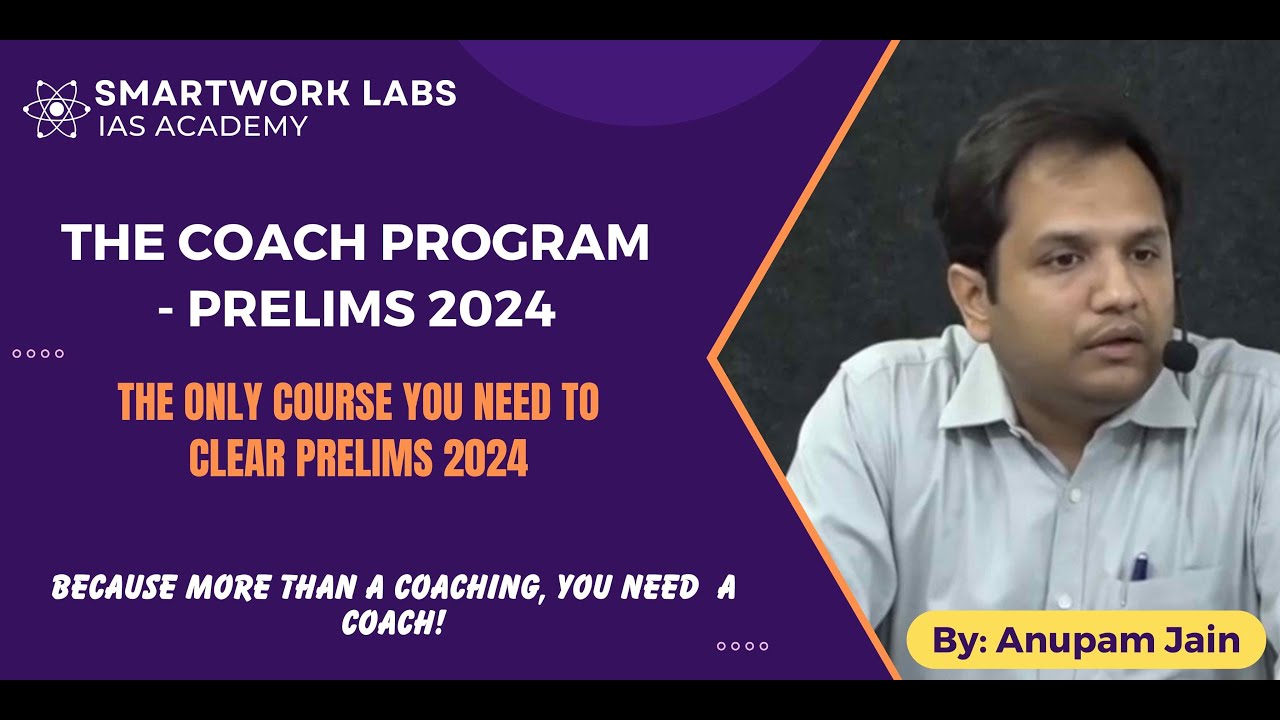 Perfect Strategy for Prelims 2024 - Sure shot success - The Coach Programme for Prelims
