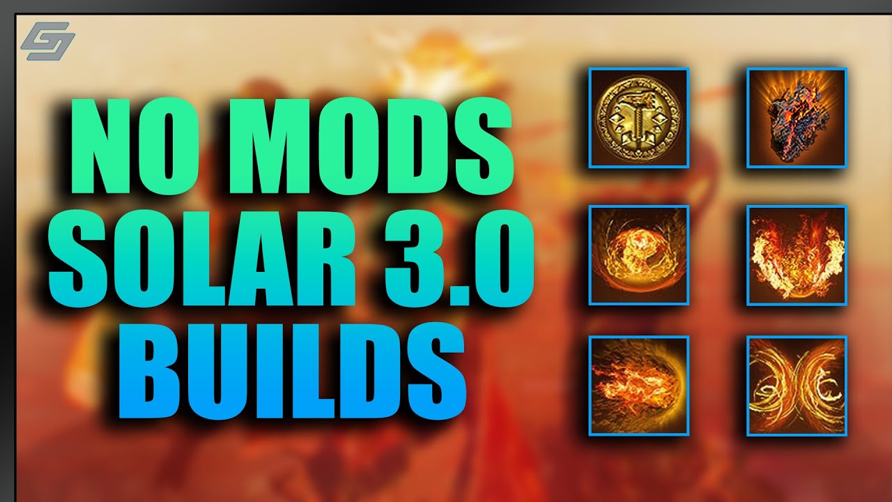 Solar 3.0 GOD TIER Builds (No mods) & Solar Update Overview