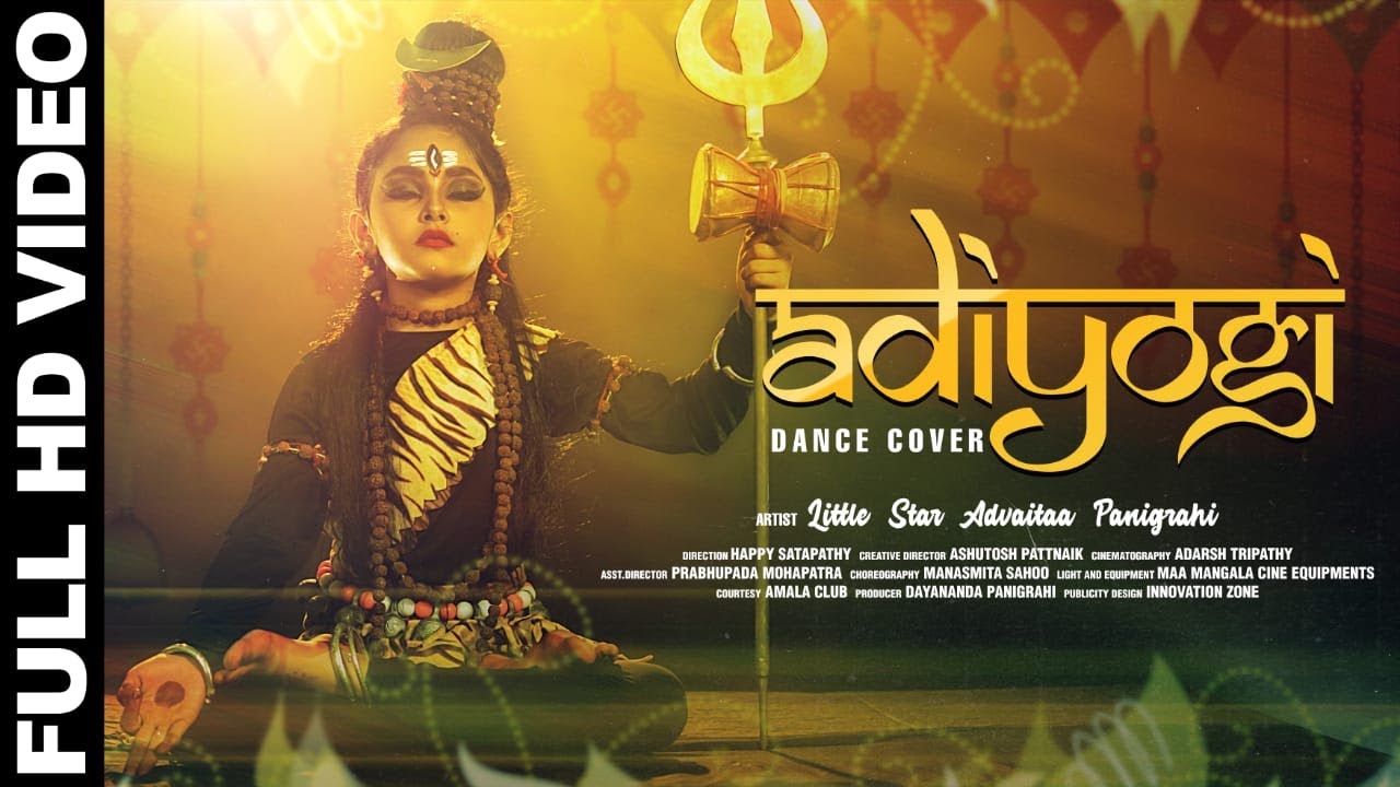 Adiyogi  Devotional Song | Advaitaa Panigrahi | Happy Satapathy