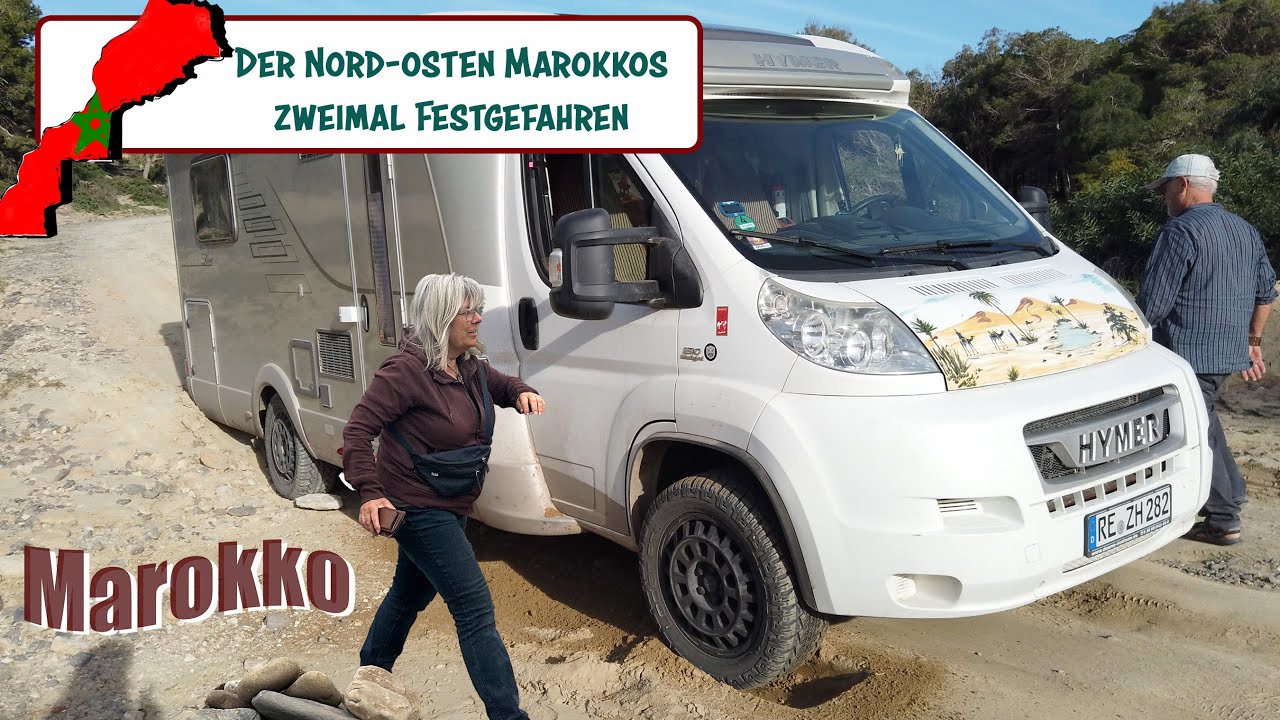 Der Nord-Osten Marokkos und festgefahren #VanLife #Reisen #Wohnen auf dem Campingplatz #marokko