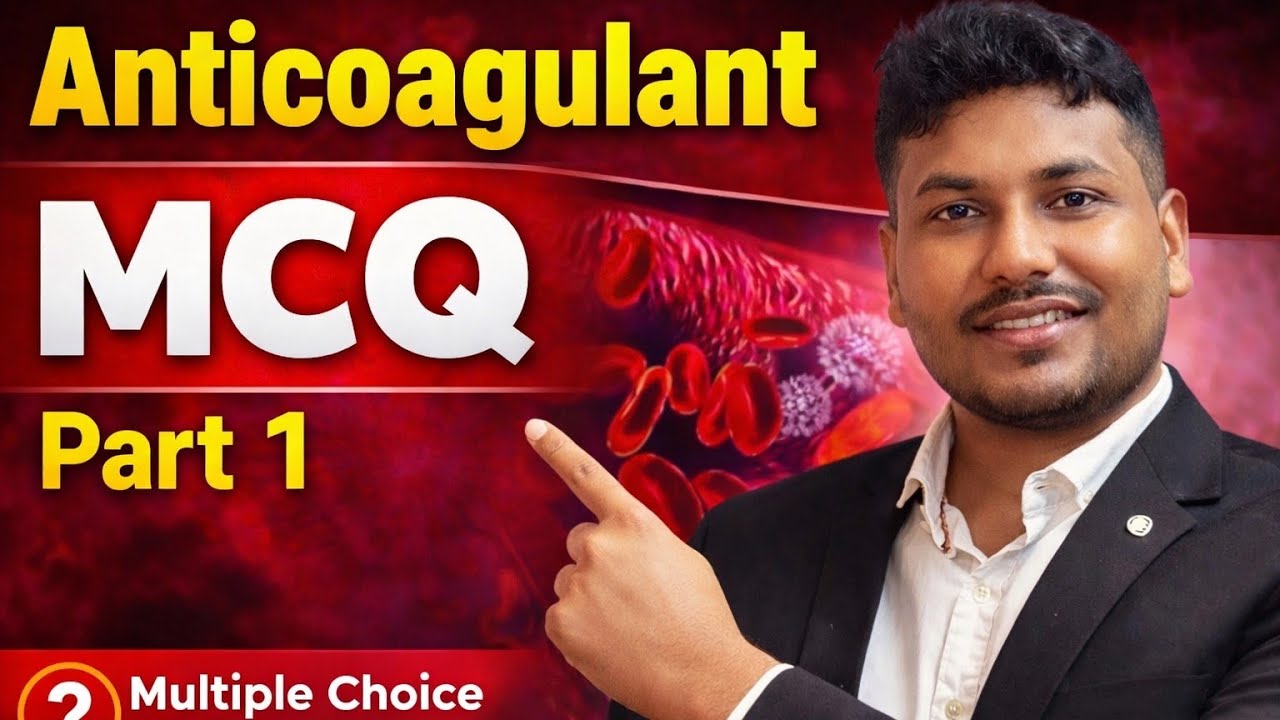 Anticoagulant MCQ Part 1 | Anticoagulants Objective Questions | BMLT MLT Exam