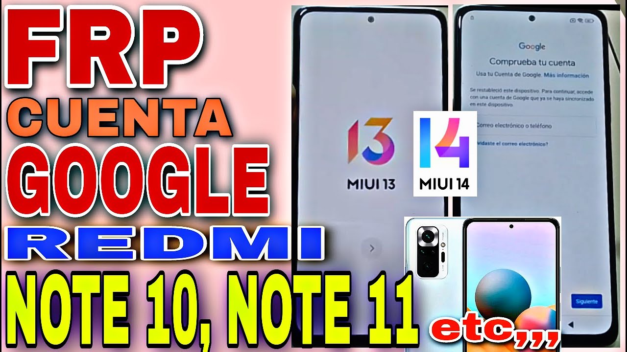 Frp Quitar Cuenta Google Redmi Note 10 Pro MIUI 13 Y 14 Última Seguridad
