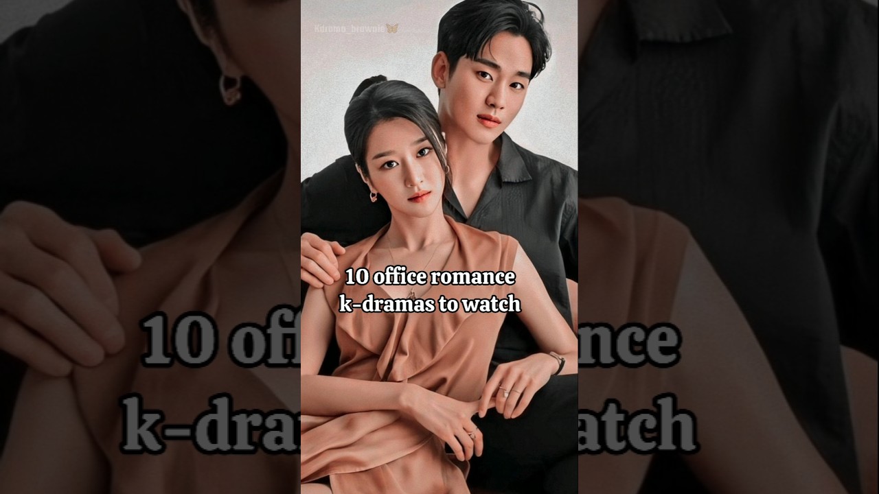 10 office romance k-dramas to watch #kdrama #kdrama2025 #kdramashortsnew #netflixkdrama #2025shorts