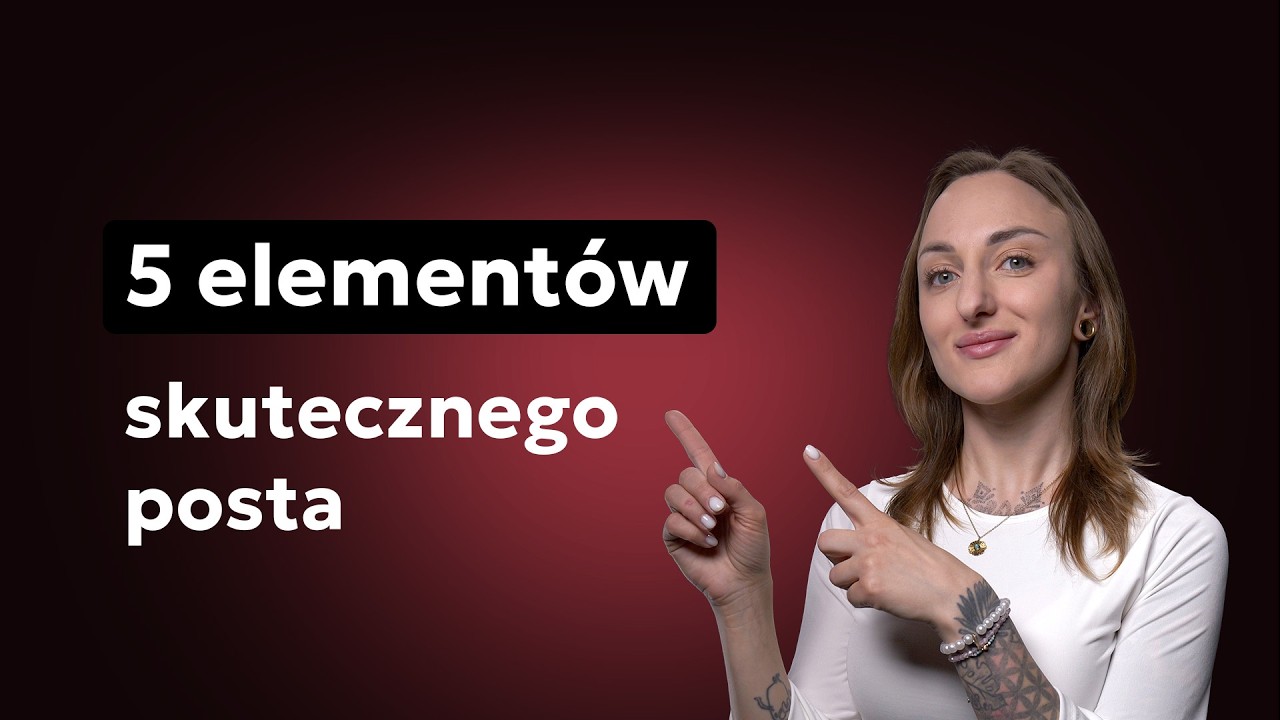 Jak pisać posty w social mediach, kt&oacute;re zatrzymują uwagę? 5 element&oacute;w skutecznego posta
