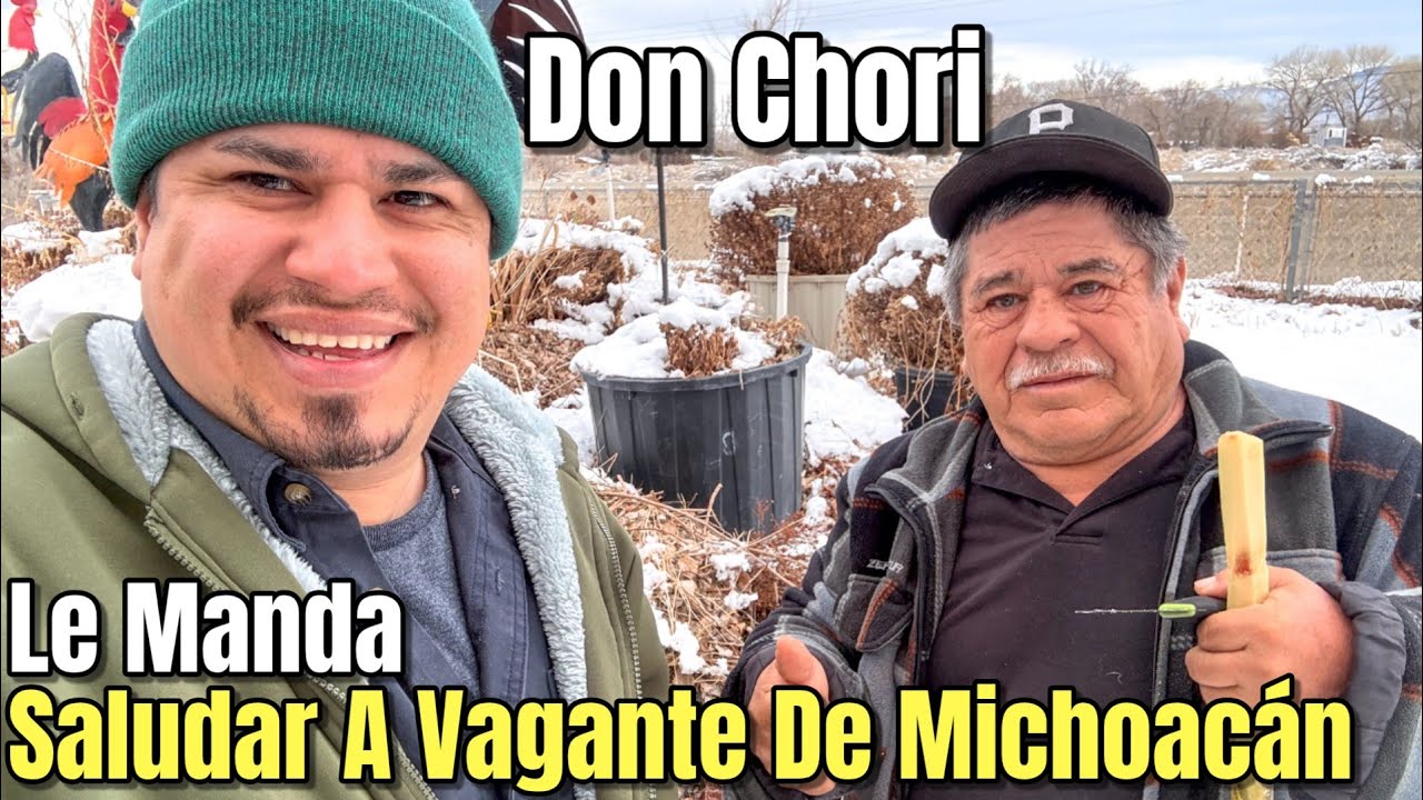 Don Chori Habla De Vagante De Michoacán Que Es Lo Que Opina?!