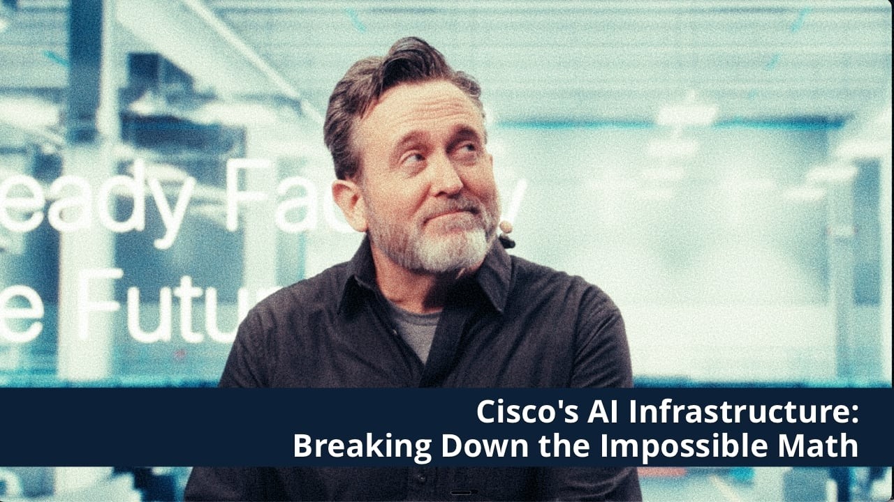 Cisco's AI Infrastructure Bet: Breaking Down the Impossible Math