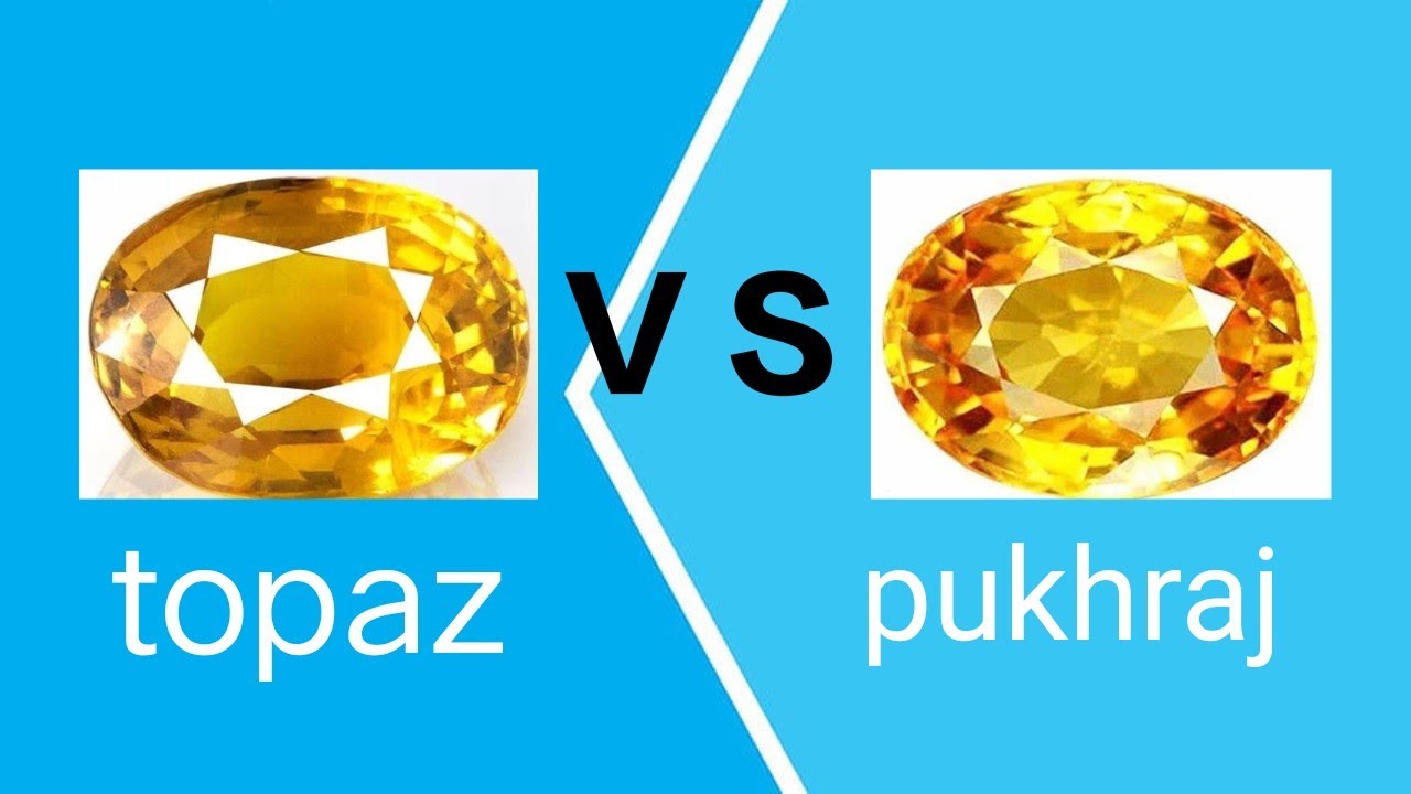 Pukhraj vs Topaz mein kya fark Hai 9471251895