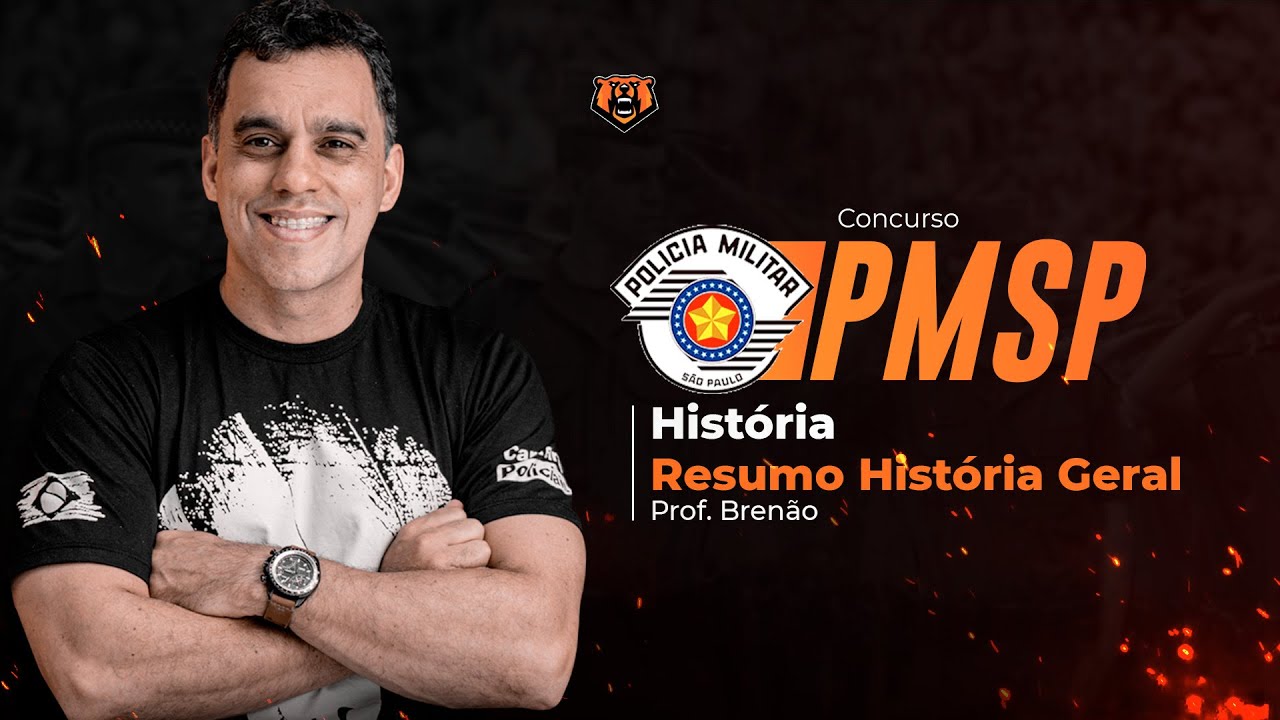 PM SP - História - Resumo História Geral