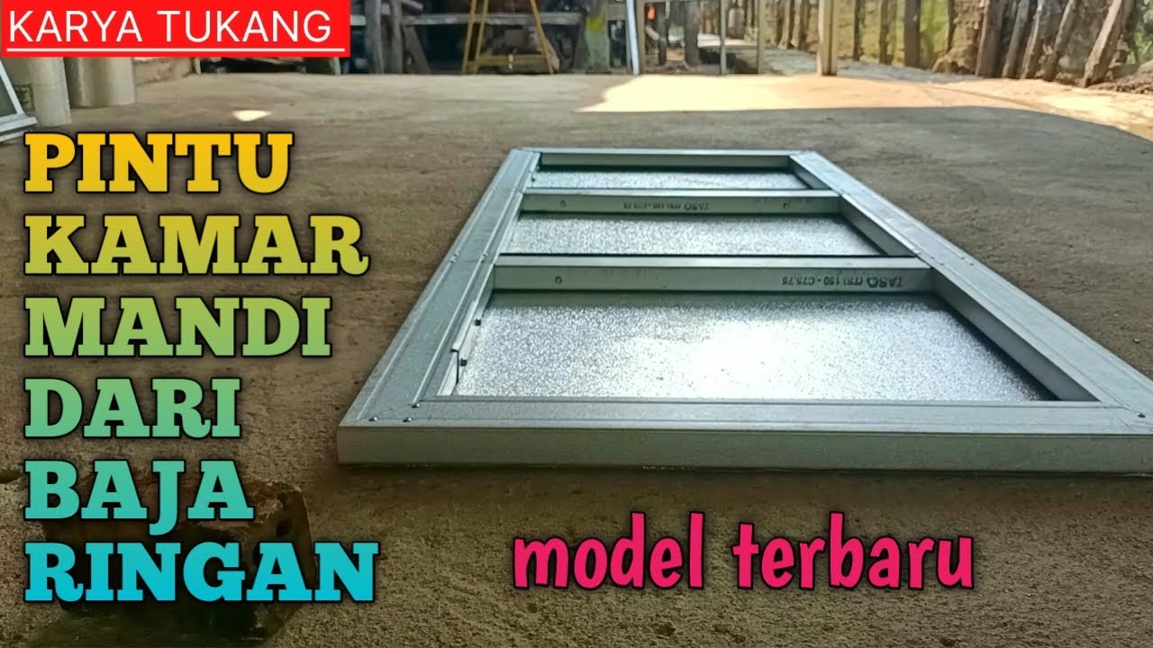 CARA MEMBUAT PINTU KAMAR MANDI DARI BAJA RINGAN