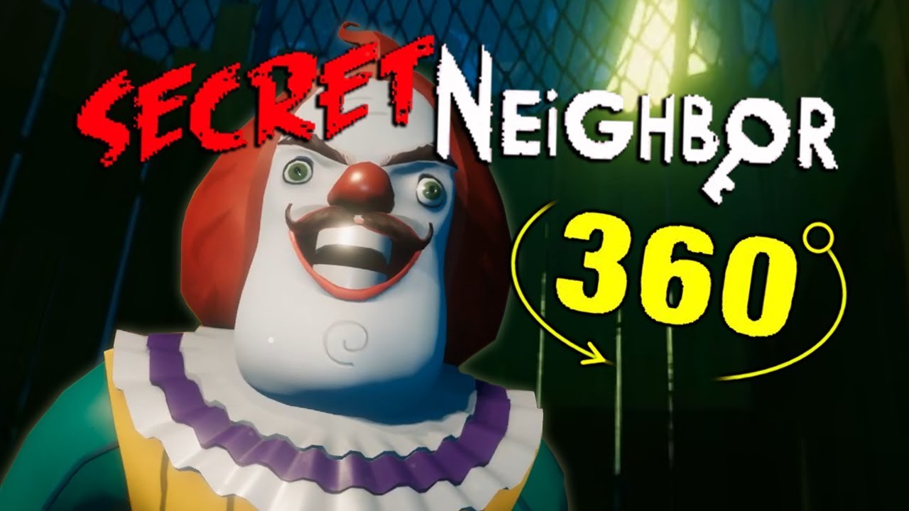 Secret Neighbor 360