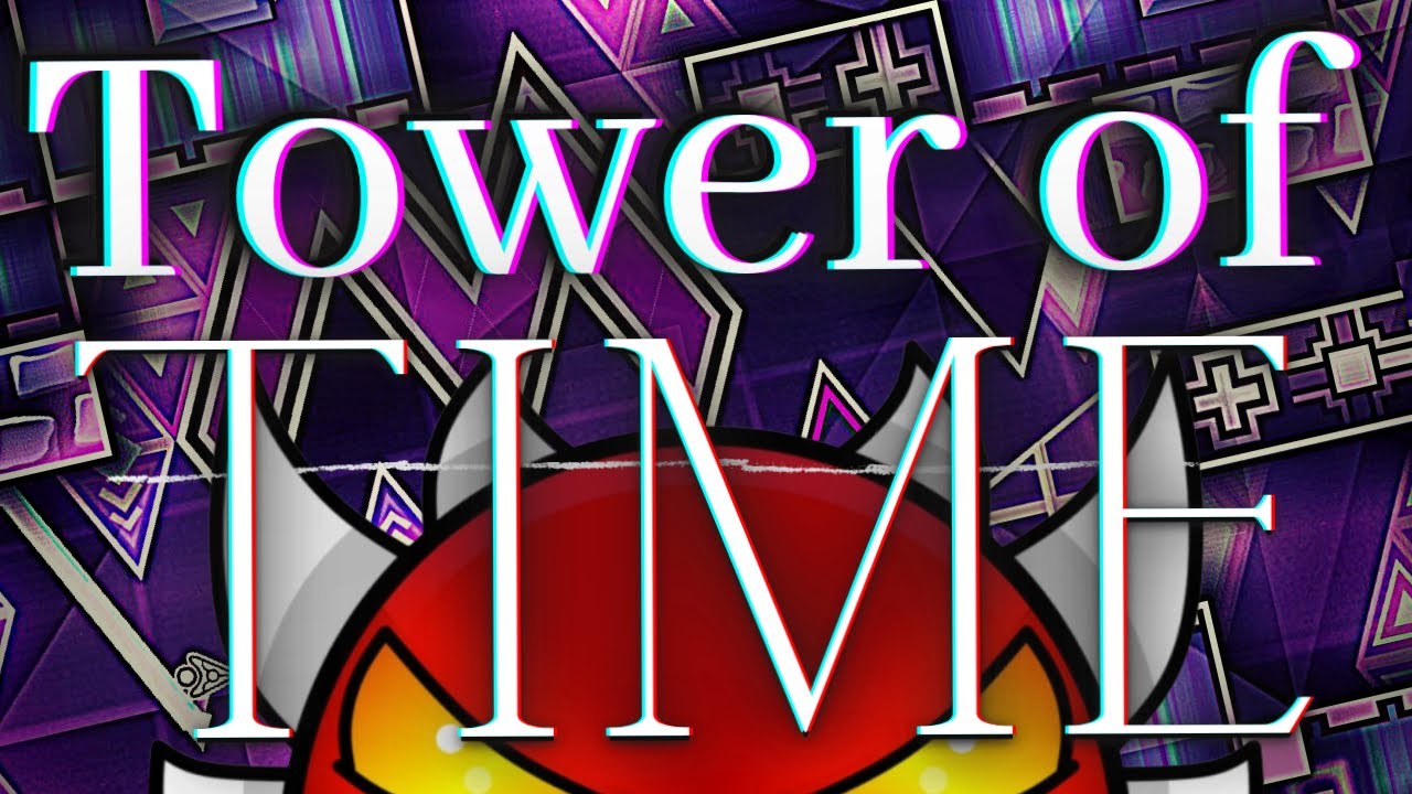 The Tower of Time (Challenge) | Geometry Dash 2.11