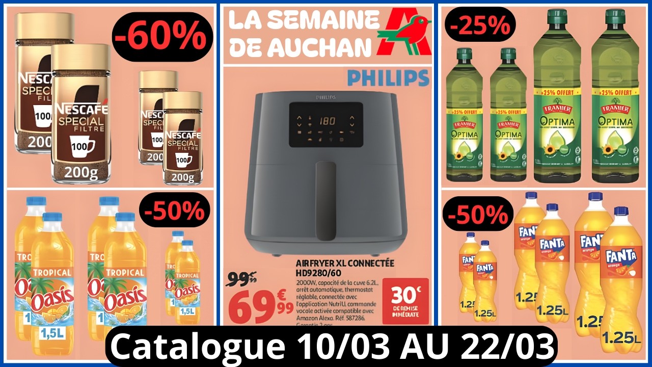 AUCHAN Catalogue De La Semaine Du 10/03/2026 AU 22/03/2026 AUCHAN Solde et Arrivage De La Semaine