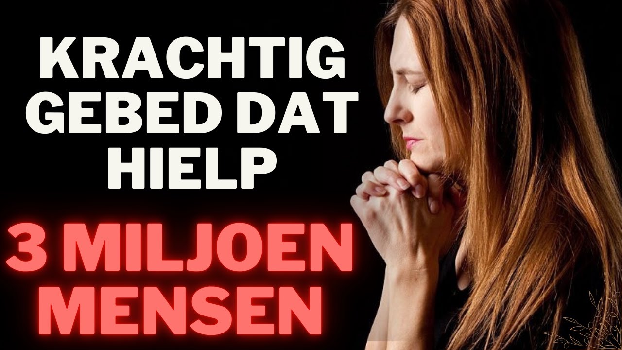 GEBED DAT AL 3 MILJOEN MENSEN HEEFT GEZEGEND -  Psalmen 23 en 91