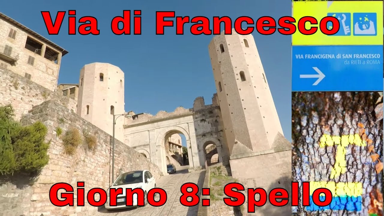 la Via di Francesco: da Assisi a spello