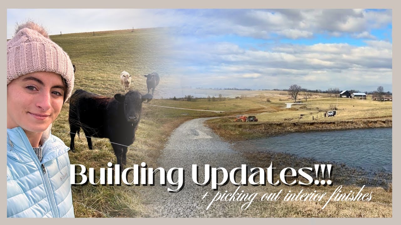 Home building updates: we have a driveway!!!, picking out home interior finishes, and farm trips