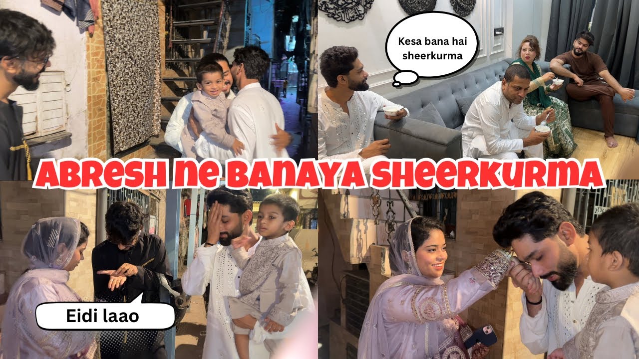 Abresh ne banaya Sheerkurma | Mummy ko mili EIDI | Mustajab  ki pehli Eid | AALTU FALTU |