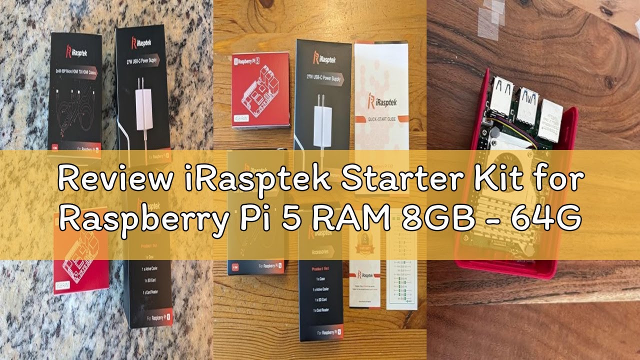Review iRasptek Starter Kit for Raspberry Pi 5 RAM 8GB - 64GB Edition of OS-Bookworm Pre-Installed（R