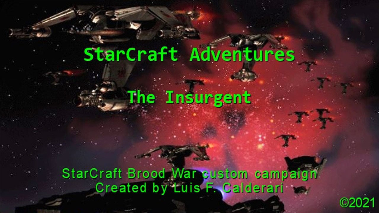 StarCraft Adventures: I. The Insurgent | 3. The Last Colony | Custom Campaign