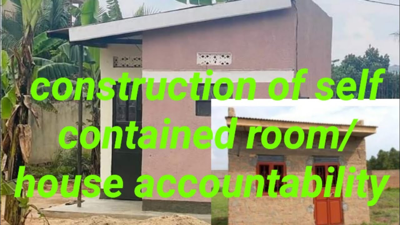 what you need to construct a self contained one bedroom house in Uganda today on plot of 20×30fts.