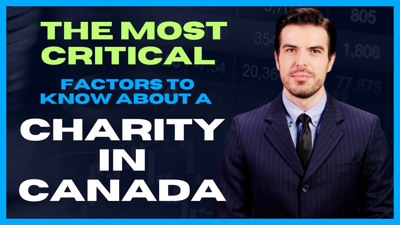 5 Critical Things to Know When Registering a Charity in Canada