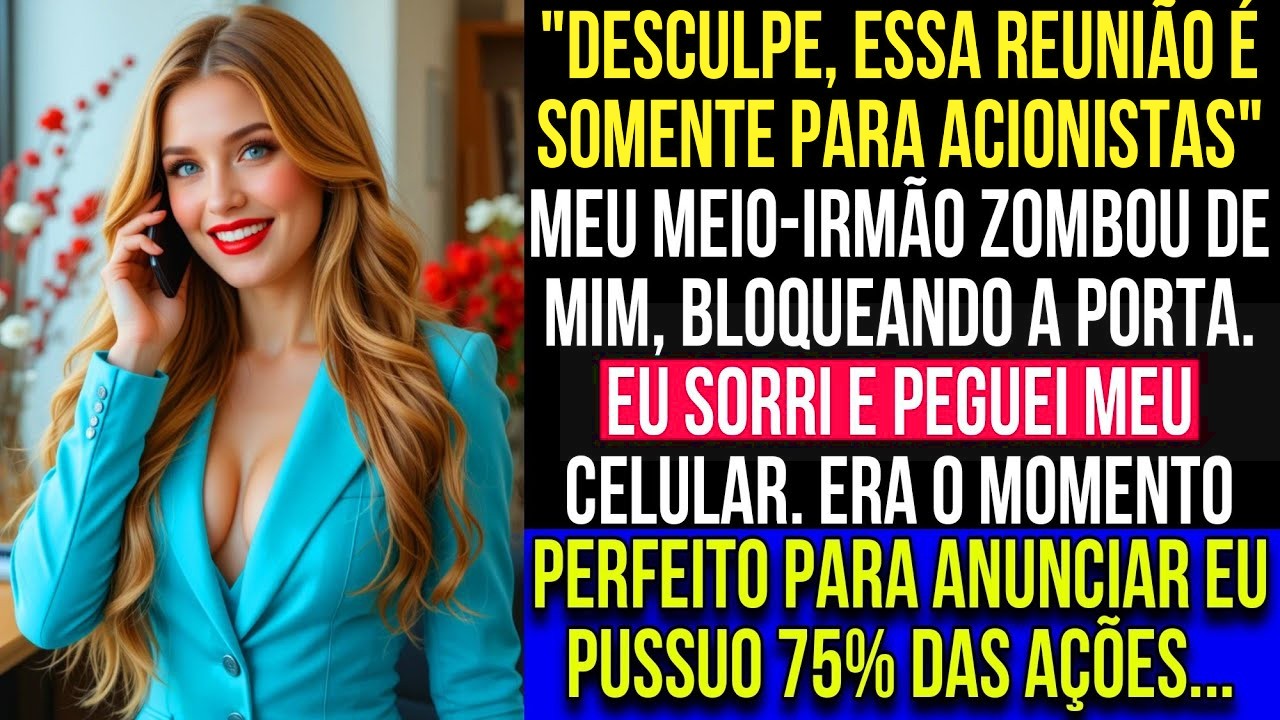 Eles me excluíram da reunião do conselho, então mostrei a eles quem realmente era o dono da empr