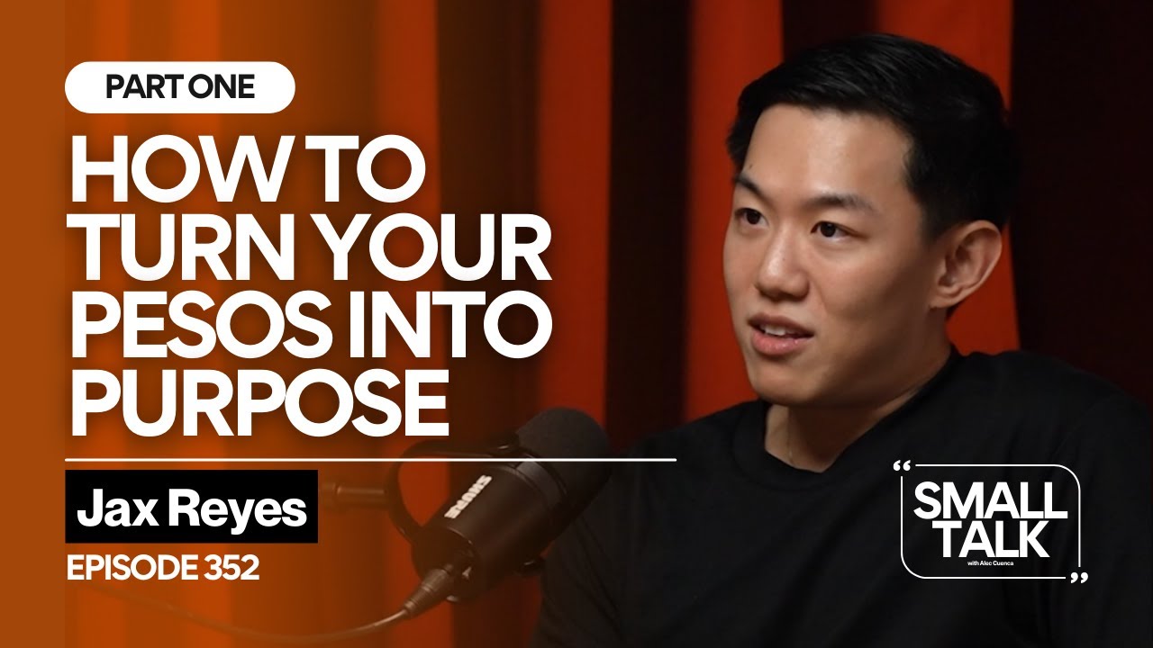 How to Make Your Money Work for You with Jax Reyes | Episode 352