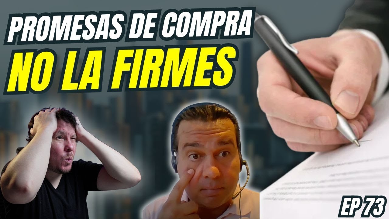 🏠 ¿Estás Listo? Todo sobre Promesas de Compra Venta de Viviendas [Sin Economistas E73]