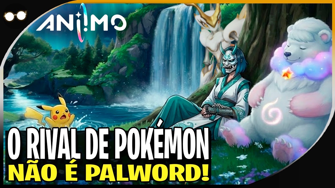 ANIIMO: O Principal RIVAL de POKÉMON Não é PALWORLD