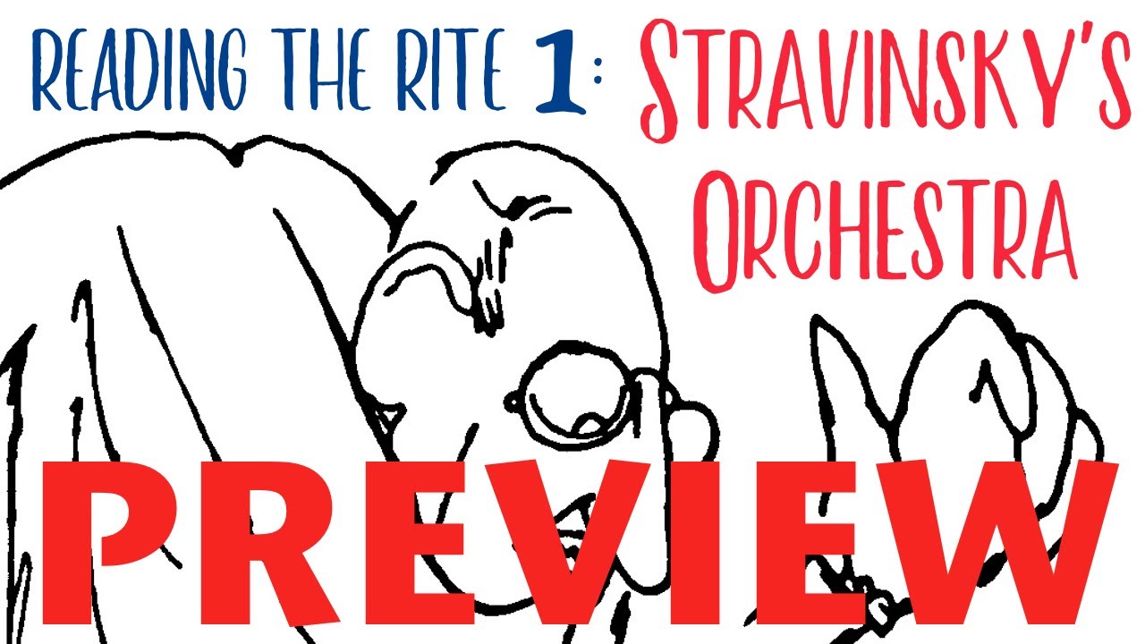 Reading the Rite 1 Stravinsky's Orchestra PREVIEW