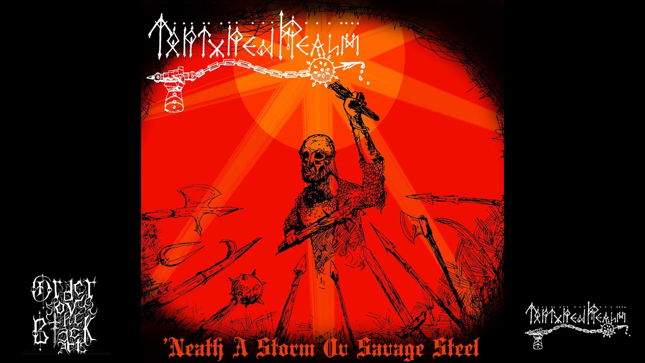 Tortvred Realm - 'Neath a Storm ov Savage Steel (full album, 2020)