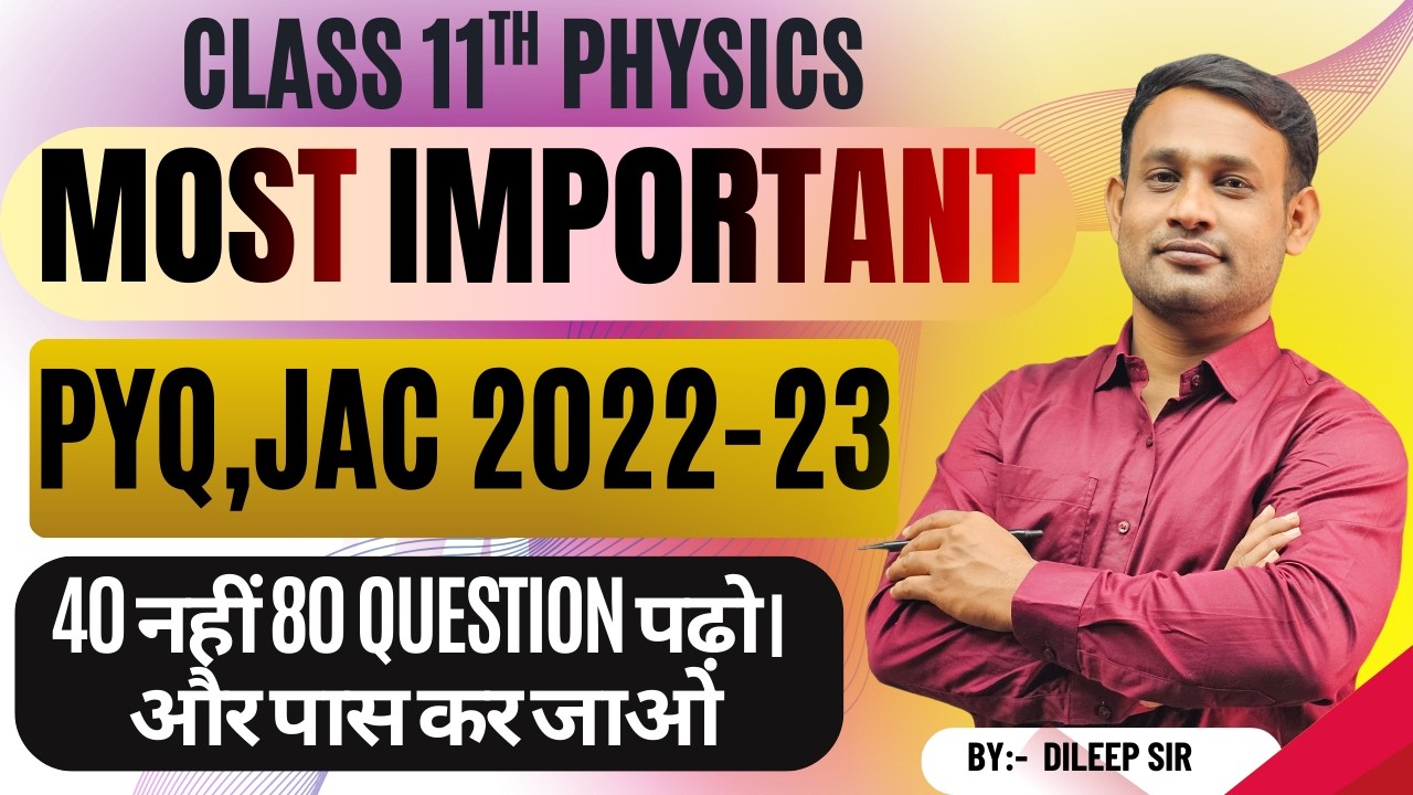 Class 11th most important jac PYQ 2022-23