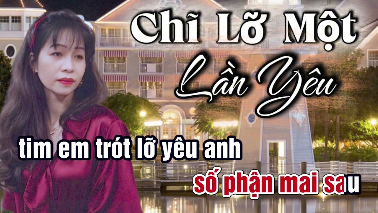 Chĩ Lỡ Một Lần Yêu Có Lời : St - TB & Tô Kim Loan 