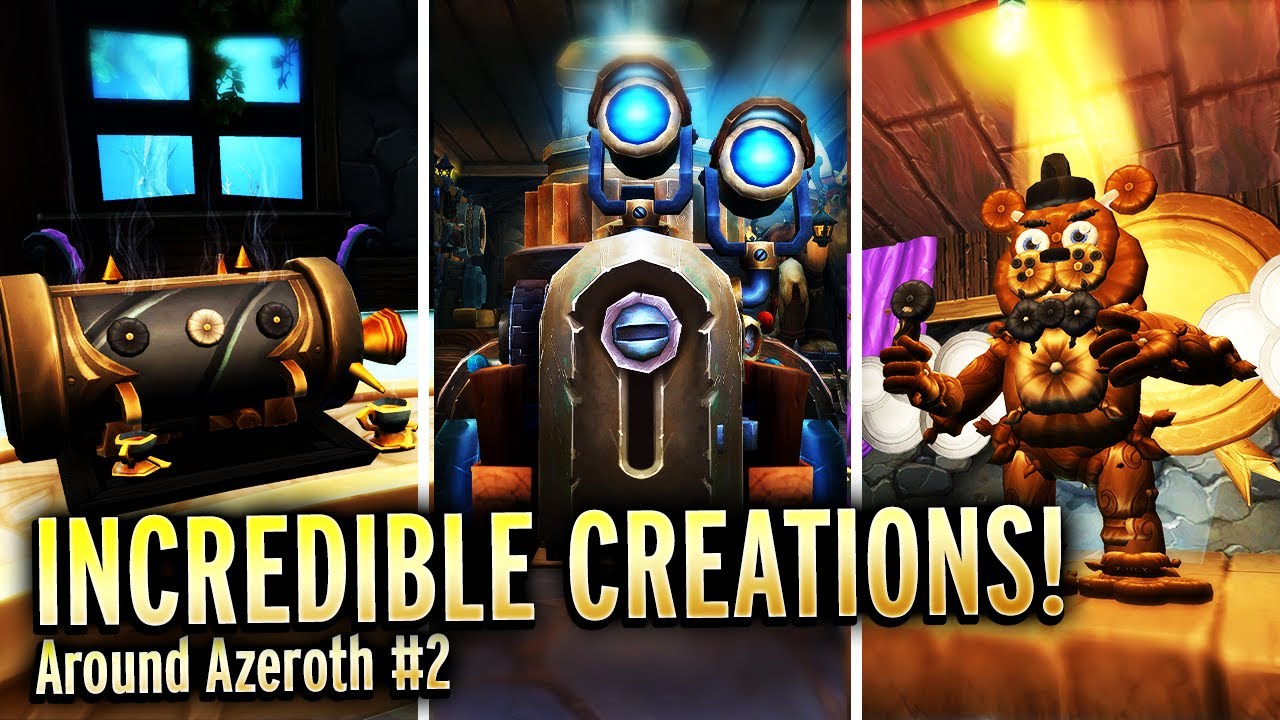 Inspiring Sights And Crazy Builds! - Around Azeroth #2