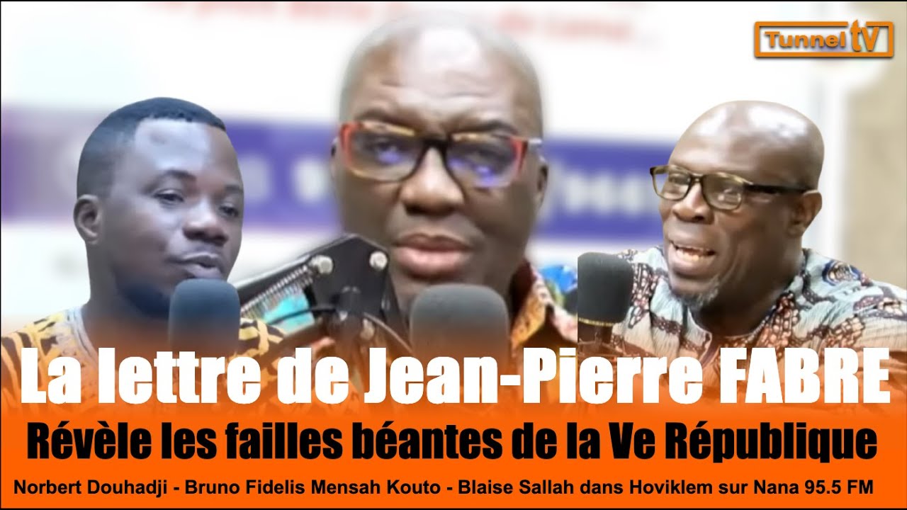 [Togo🇹🇬] Jean-Pierre FABRE met &agrave; nu les failles de la Ve R&eacute;publique: D&eacute;cryptage dans Hoviklem