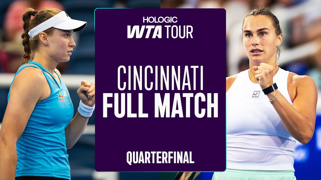 Elena Rybakina vs. Aryna Sabalenka | 2025 Cincinnati Quarterfinal Full Match | WTA Flashback