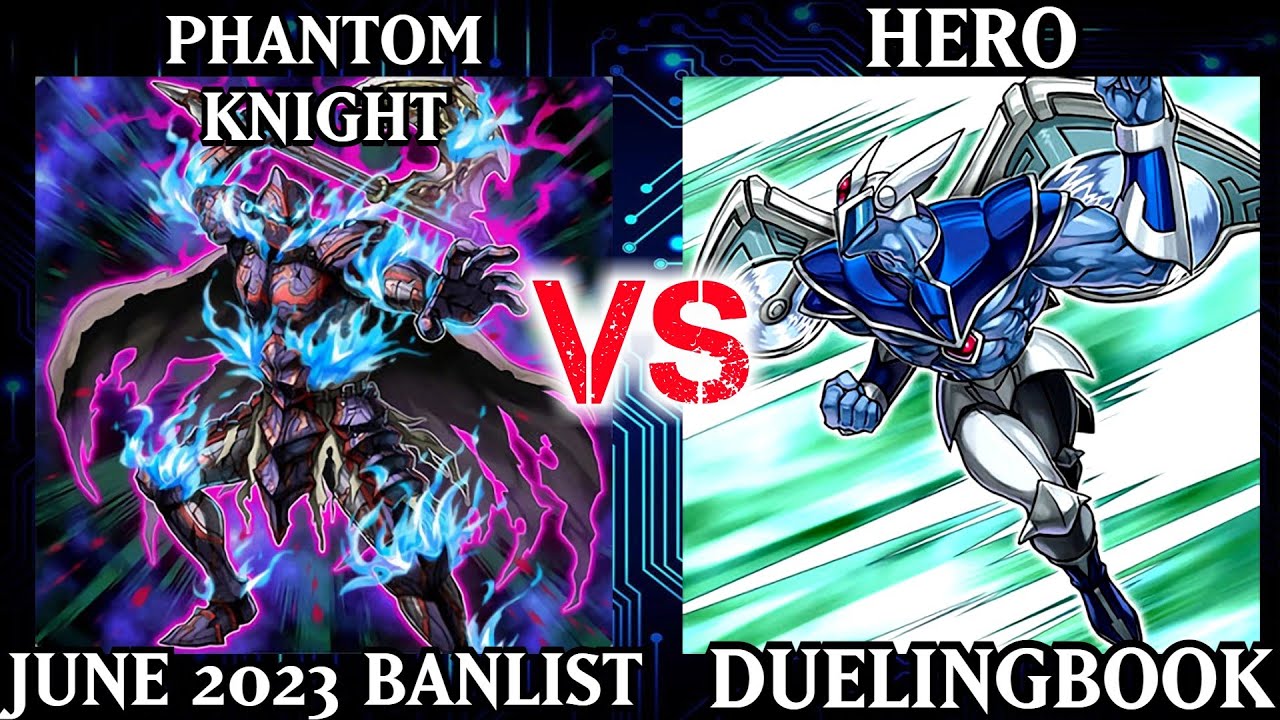 Phantom Knight vs HERO | Dueling Book
