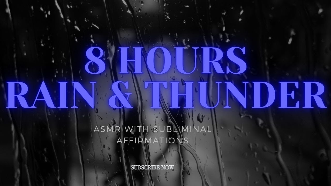 Unlimited Wealth, Love, and Success Subliminal: 8 Hours Rain & Thunder Sounds