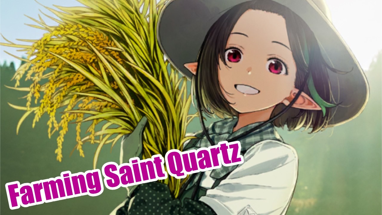 Still Farming Saint Quartz