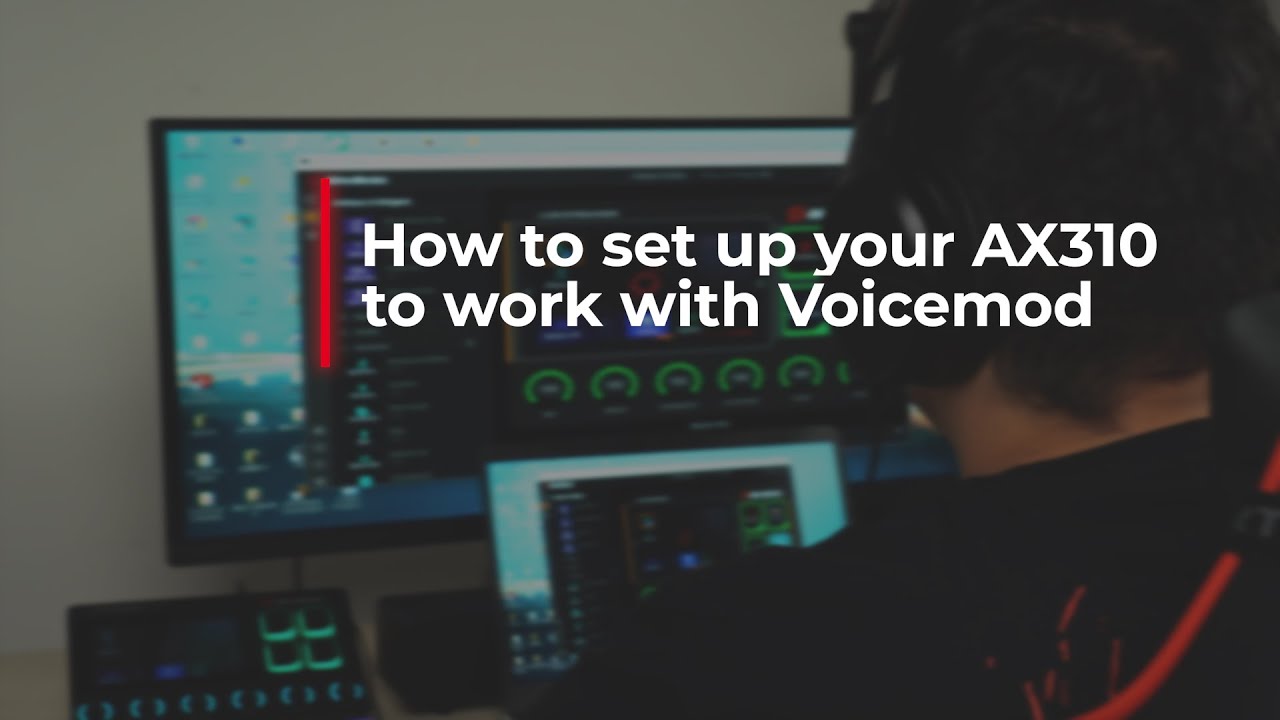 How to set up AX310 with Voicemod