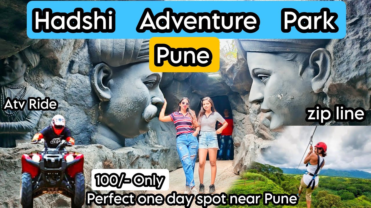 Hadshi Adventure Park Pune 100/- ₹ One day trip near Pune with Family. Sant darshan All details.