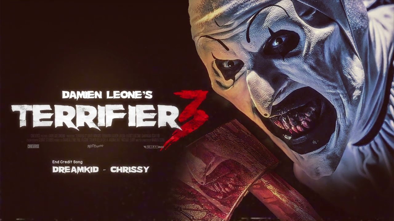 Terrifier 3 -  Chrissy by Dreamkid (End Credits song) Soundtrack
