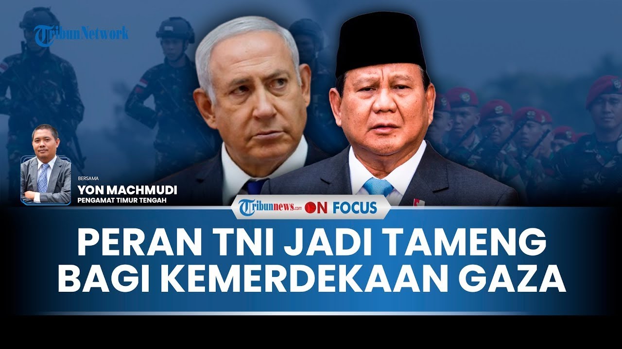 🔴[PORTRAIT] Pasukan TNI ke Gaza Harus Jadi Tameng bagi Palestina, Pakar: Jangan Sampai Picu Perang
