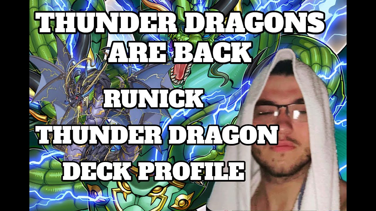 Runick Thunder Dragon Deck Profile Post Banlist | Search Protos! | #TeamTempo Yugioh